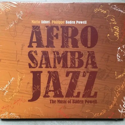 CD Mario Adnet , Philippe Baden Powell Afro Samba Jazz - The Music Of Baden Pow