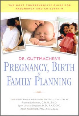Alan Frank Guttmacher Ronnie Li Dr. Guttmacher's Pregnancy, Birth  (Taschenbuch)