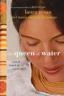 The Queen of Water by Laura Resau (English) Paperback Book