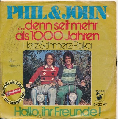 Denn seit mehr als 1000 Jahren - Phil + John - Single 7'' Vinyl 263/05