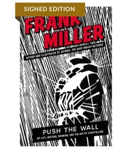 FRANK MILLER PUSH THE WALL SIGNED AUTOGRAPHED...