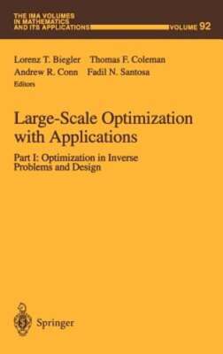 Large-Scale Optimization with Applications: Part I: Optimization in Inverse: New