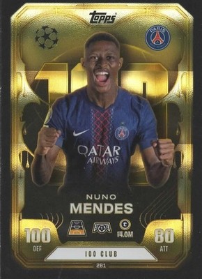 Match Attax Champions League 2025-26 Extra 281 100 Club Nuno Mendes