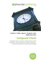 Frederic P. Miller (U. A.) | Longcase Clock | Taschenbuch | Englisch (2026)