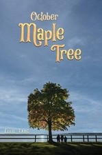 October Maple Tree, Tang, Ellie,  Paperback