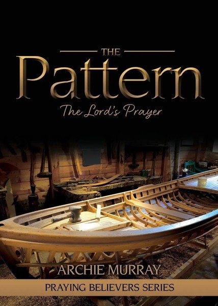 Archie Murray | The Pattern | Taschenbuch | Englisch (2025) | The Lord's Prayer-image