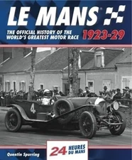 Quentin Spurring Le Mans: The Official History 1923-29 (Hardback) (UK IMPORT)