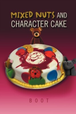Boot - MIXED NUTS AND CHARACTER CAKE - New paperback or softback - 84 - X555z