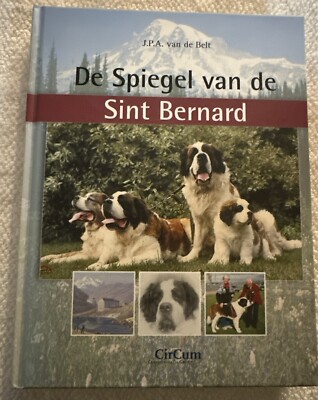 De Spiegel Van De Sint Bernard Written In German Great Table Top Book !