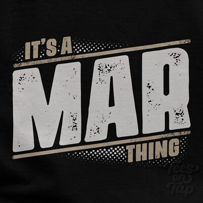 IT'S A MAR THING T-SHIRT Name Nachname lustig Familie Geschenkidee
