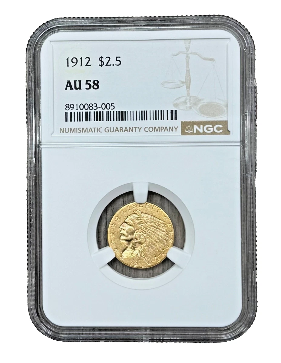 AU 58 Graded 1912 Year Quarter Eagle $2.50 US Gold Coins (Pre