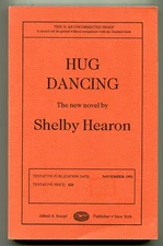 Shelby HEARON / Hug Dancing Uncorrected Proof 1st 1991