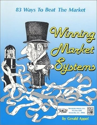 Winning Market Systems: 83 Ways to Beat the Market by Appel