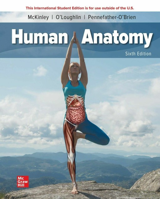 Human Anatomy By Valerie Dean O Loughlin Michael P Mckinley And Elizabeth Pennefather O Brien Hardcover For Sale Online Ebay
