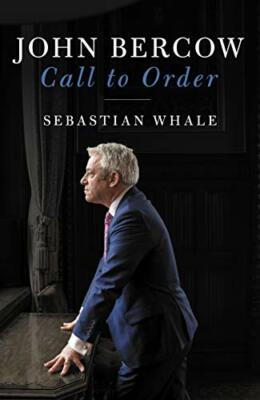 John Bercow Call To Order By Sebastian Whale