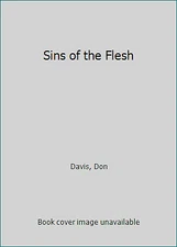 Sins of the Flesh by Davis, Don