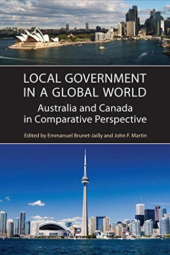 Local Government in a Global World: Australia a. Brunet-Jailly, Martin<|