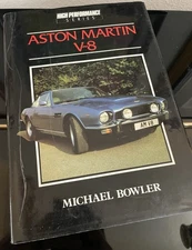 High Performance Ser. ASTON MARTIN V-8 by Michael Bowler HC/DJ + DBs + Racing