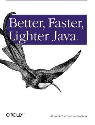 Better, Faster, Lighter Java, Tate, Gehtland 9780596006761 Fast Free Shipping+=