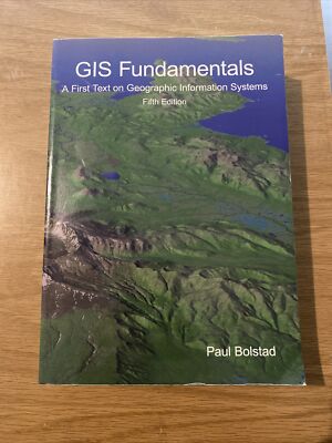 GIS Fundamentals: A First Text on Geographic Information Systems, Fifth  - GOOD