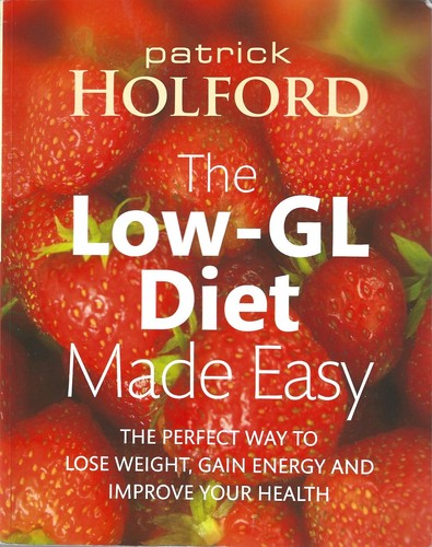 The Holford Low-GL Diet Made Easy, Patrick Holford - VGC - Paperback