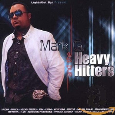 Mark G Mark G. and the Heavy Hitters (CD)