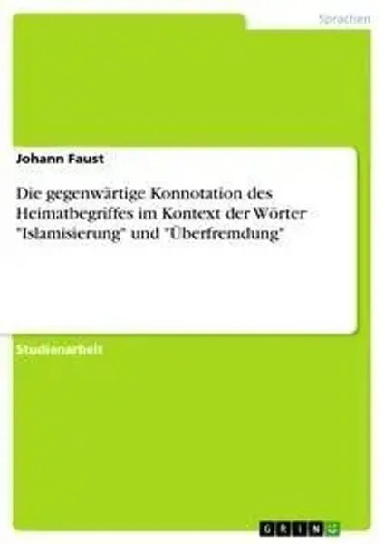 Johann Faust | Die GegenwäRtige Konnotation Des Heimatbegriffes Im Kontext...-image