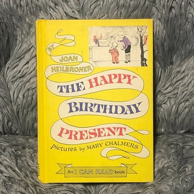 Vtg The Happy Birthday Present Joan Heilbroner 1962 Illustrated I can Read Story