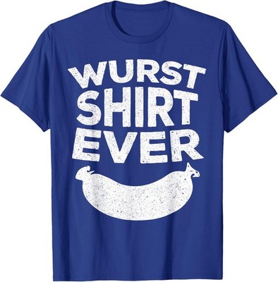 Wurst Ever Oktoberfest Drinking Beer Fest Unisex T-Shirt