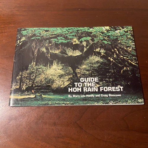 Guide to the HOH Rain Forest by Mary Lou Hanify and Craig Blencowe - Photo 1/6