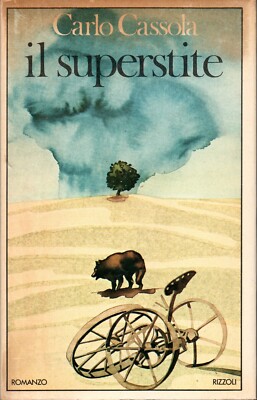 Carlo Cassola Il superstite Rizzoli La Scala 1978 1a Dedica e