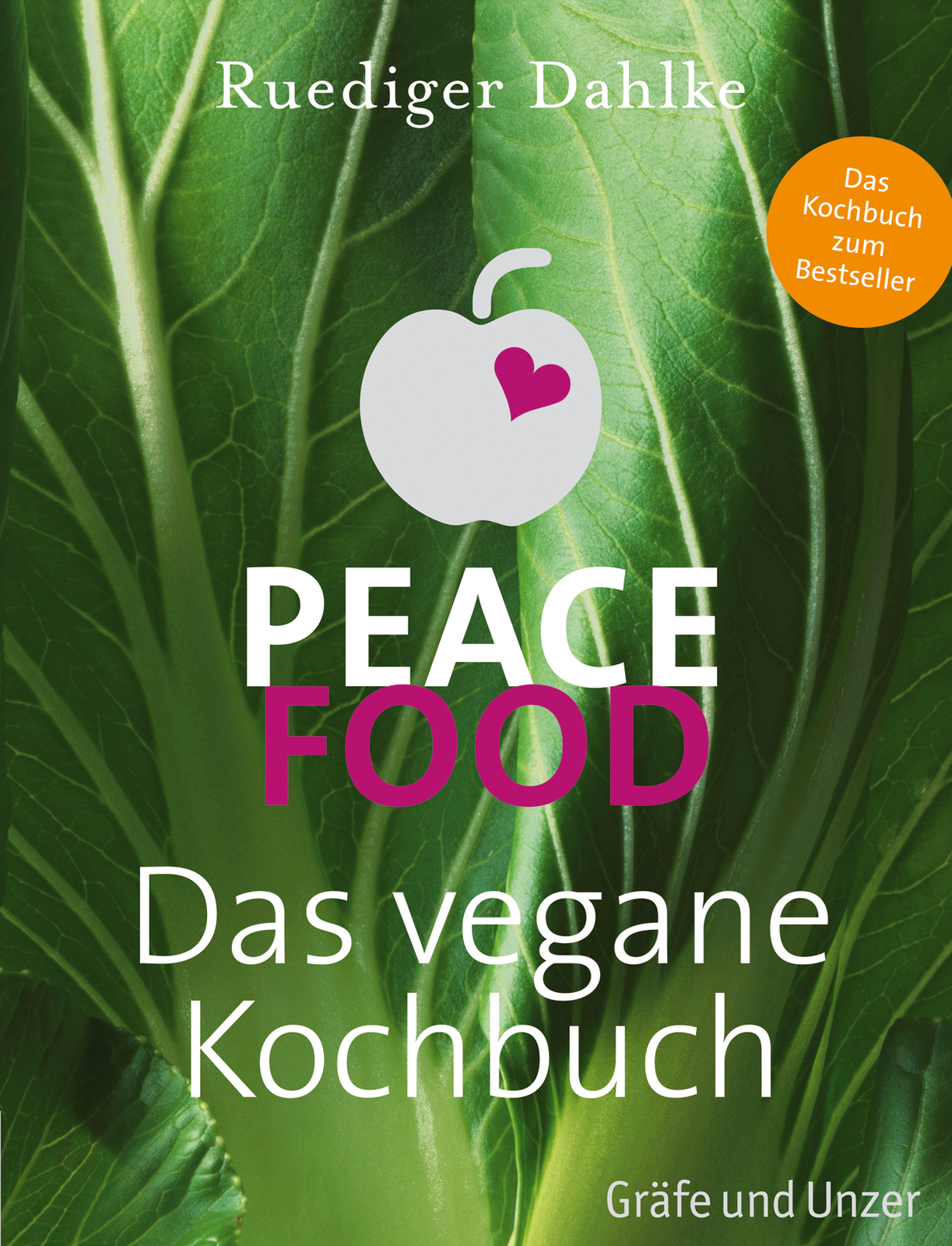 Thumbnail - Peace Food - Das Vegane Kochbuch (einzeltitel) Ruediger Dahlke