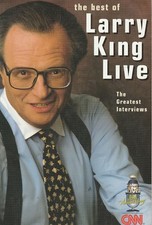 The Best of Larry King Live The Greatest Interviews by Larry King Very Good 
