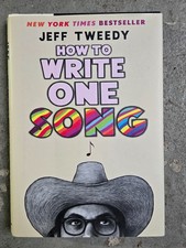 How to Write One Song by Jeff Tweedy: New