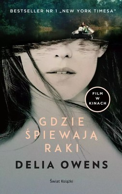 9788382896541 Gdzie śpiewają raki. Wydanie filmowe Świat Książki