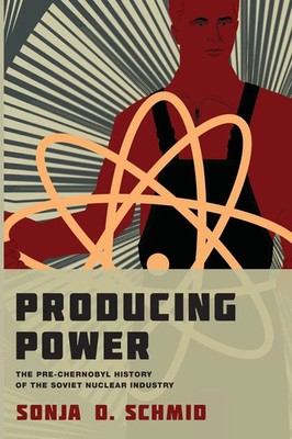 Sonja D. Schmid | Producing Power | Taschenbuch | Englisch (2015) | MIT Press