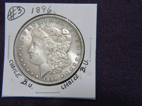 1896-P Morgan dollar in choice B.U. condition # 3