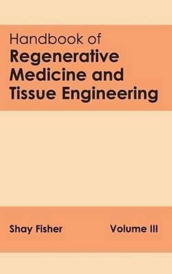 Handbook of Regenerative Medicine and Tissue Engineering: Vo (Gebundene Ausgabe)