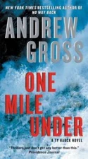 One Mile Under: A Ty Hauck Novel (Ty Hauck Series) By Gross, Andrew - GOOD