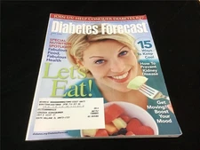 Diabetes Forecast Magazine June 2006 Let's Eat!  15 Ways to Keep Cool