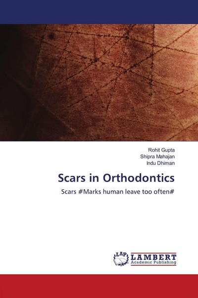 Rohit Gupta (U. A.) | Scars In Orthodontics | Taschenbuch | Englisch (2021)-image