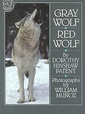 Gray Wolf, Red Wolf Paperback Dorothy Hinshaw Patent