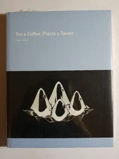 Tea + Coffee, Piazza + Tower: Peter White White, Peter: