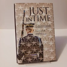 Just In Time: Oklahomans Honor the Greatest Generation,  Gary W. Banz, HC 2018