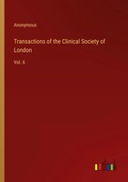 Anonymous | Transactions Of The Clinical Society Of London | Taschenbuch (2023)