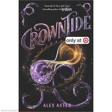 Crowntide - Target Exclusive Edition - by Alex Aster (Hardcover)