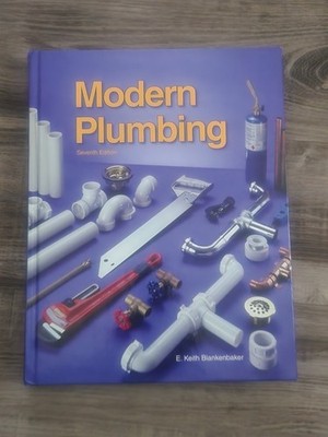 Modern Plumbing 7th Edition Blankenbaker Goodheart-Willcox Plumbing Textbook
