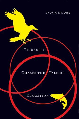 Mcgill-Queen's Indigenous and Northern Studies: Trickster Chases the Tale of ...