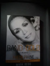 Band Of Gold A Memoir -Freda Payne with  Mark Bego soft cover book