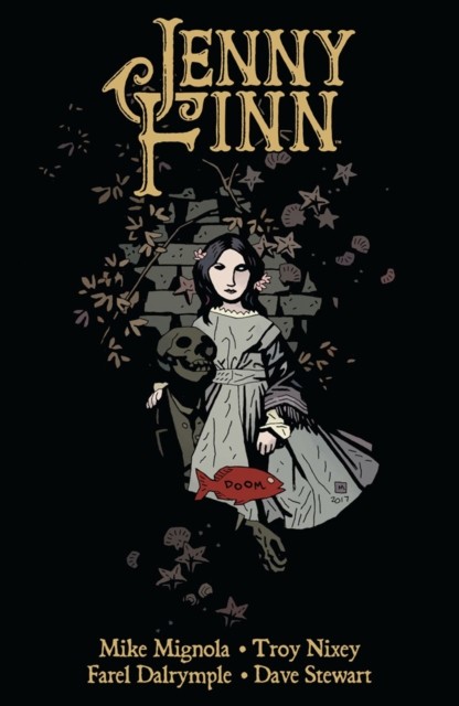 Jenny Finn by Mike Mignola HARDBACK 9781506705446